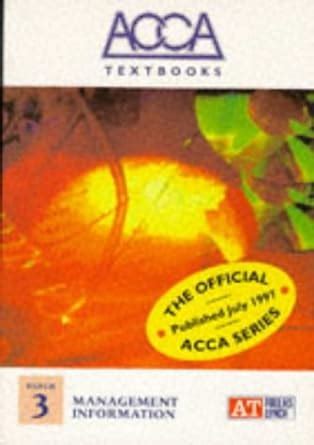 Buy Management Information (Paper 3) (ACCA) Book Online at Low Prices ...