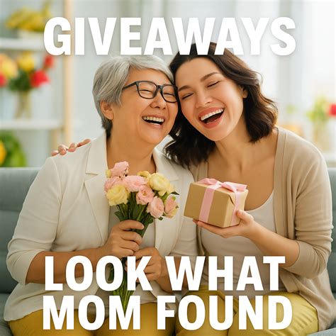 Giveaways Look What Mom Found: The Ultimate Freebie Haven for Families ...