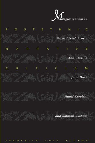 Postethnic Narrative Criticism: Magicorealism in Oscar "Zeta" Acosta ...