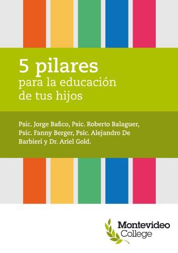 5 pilares para la educación de tus hijos (Spanish Edition) eBook : de ...