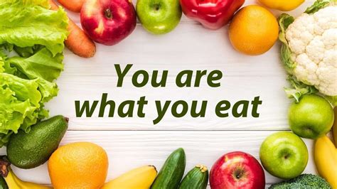 You Are What you Eat