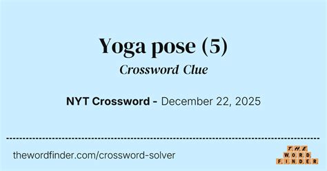 Yoga pose — Crossword Clue