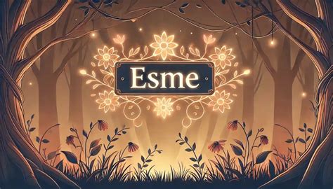 Esme: Meaning, Origin & Popularity - Baby Names