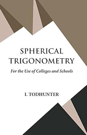 Buy Spherical Trigonometry Book Online at Low Prices in India ...