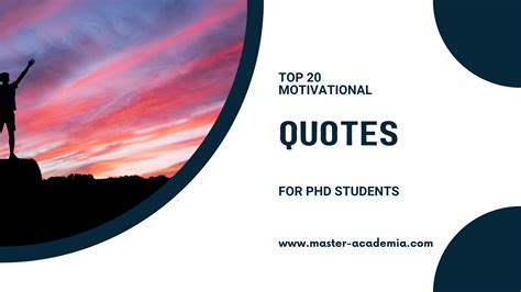 Top 20 motivational quotes for PhD students - Master Academia