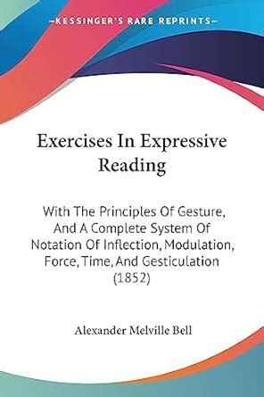 Buy Exercises In Expressive Reading: With The Principles Of Gesture ...