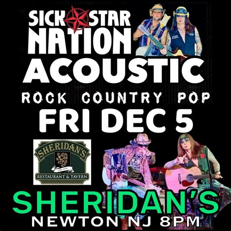 Sick Star Nation Duo 8PM , Sheridan's Restaurant and Tavern, Newton, 5 ...