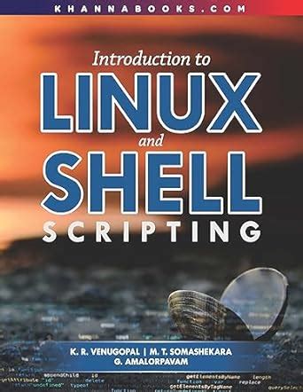 Introduction to Linux and Shell Scripting : Amazon.in: Books