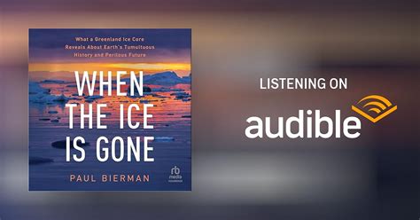 When the Ice Is Gone by Paul Bierman - Audiobook - Audible.in