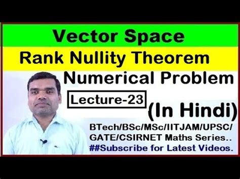 Numerical Questions on Rank Nullity Theorem Video Lecture - Crash ...