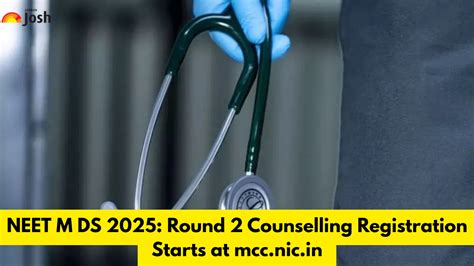 NEET MDS 2025: Round 2 Counselling Registration Starts at mcc.nic.in ...