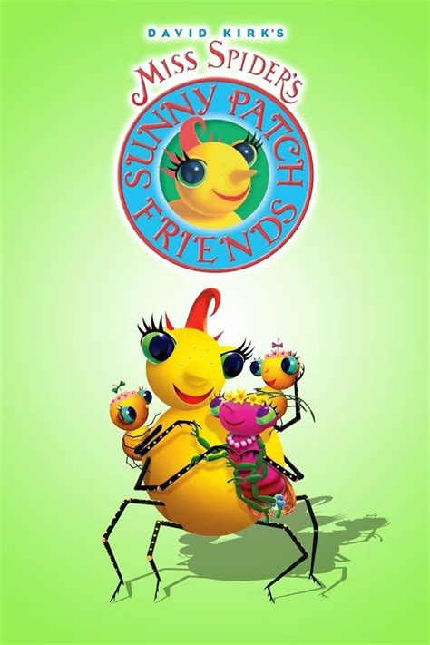 Miss Spider's Sunny Patch Friends (Western Animation) - TV Tropes