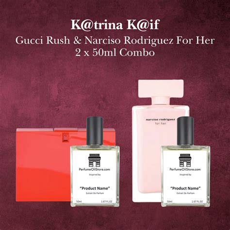 K@trina K@if - Gucci Rush & Narciso Rodriguez For Her 50ml Combo ...