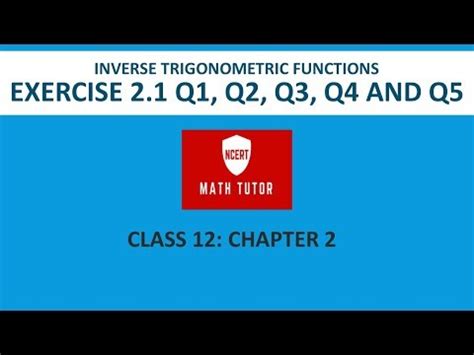 NCERT Solutions for Class 11 Maths - Inverse Trigonometric Functions ...