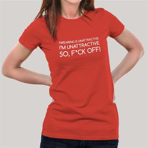 Swearing Is Unattractive - Women's Attitude T-shirt – TEEZ.in