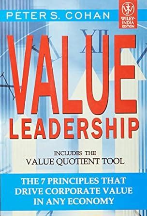 Buy Value Leadership: The 7 Principles that Drive Corporate Value in ...