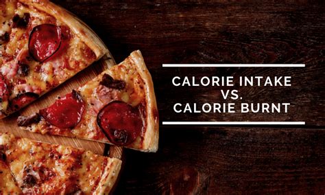 Calorie Intake vs. Calorie Burnt