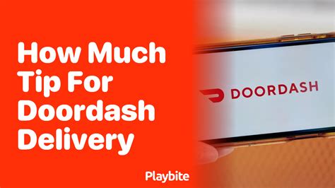 How Much Should You Tip for DoorDash Delivery? - Playbite