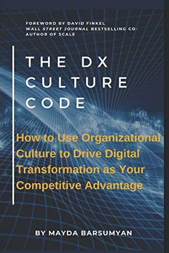 Buy THE Dx CULTURE CODE: How to Use Organizational Culture to Drive ...