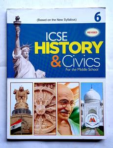 Icse History And Civics For The Middle School Class -6 (Old Like New ...