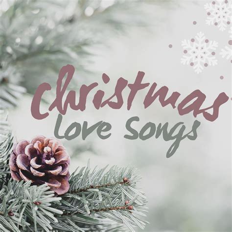 ‎Christmas Love Songs - Album by Various Artists - Apple Music