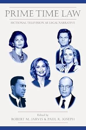 Buy Prime Time Law: Fictional Television As Legal Narrative Book Online ...