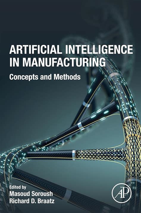 Artificial Intelligence in Manufacturing: Concepts and Methods eBook ...