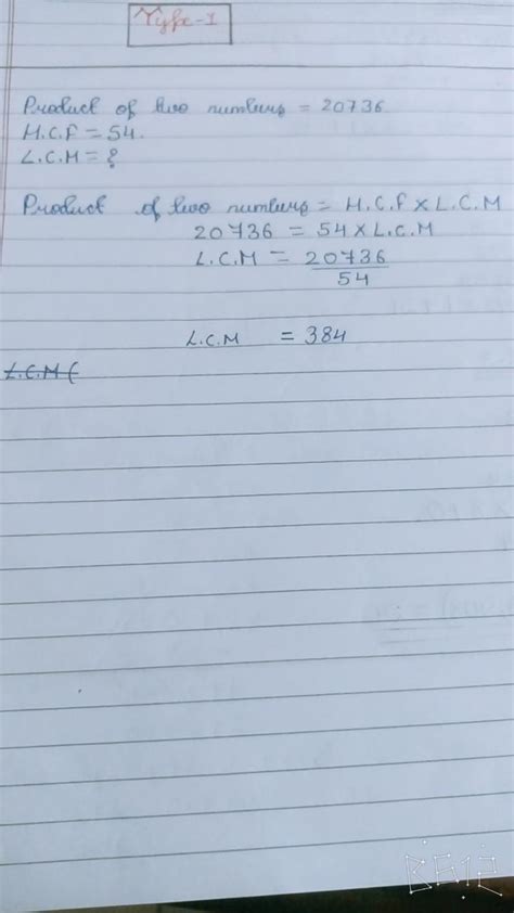 The product of two numbers is 20736 and their H.C.F. is 54. Find their ...