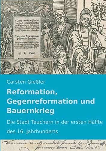 Buy Reformation, Gegenreformation und Bauernkrieg: Die Stadt Teuchern ...