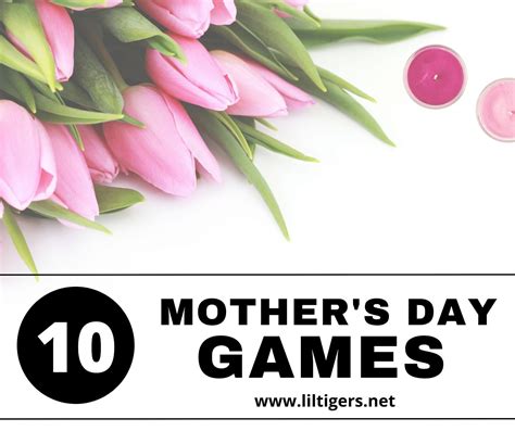 20 Best Mother’s Day Games for the Whole Family - Lil Tigers