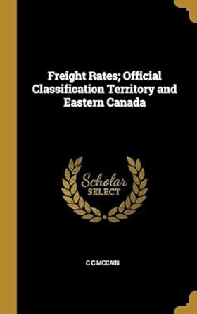 Buy Freight Rates; Official Classification Territory and Eastern Canada ...
