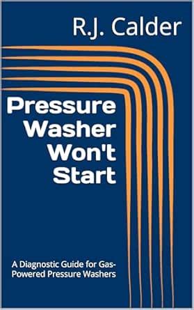 Pressure Washer Won't Start: A Diagnostic Guide for Gas-Powered ...