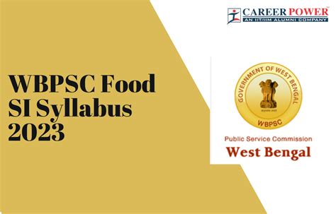 WBPSC Food SI Syllabus 2023, Exam Pattern and Syllabus PDF