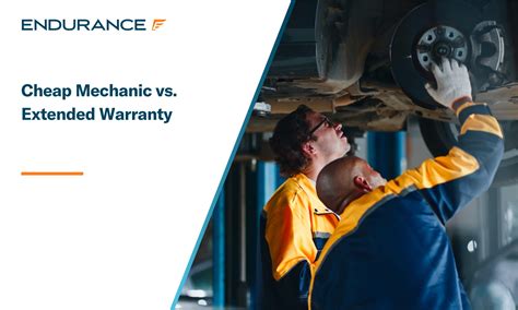 Cheap Mechanic Near Me Vs. Extended Warranty Cost | Endurance Warranty