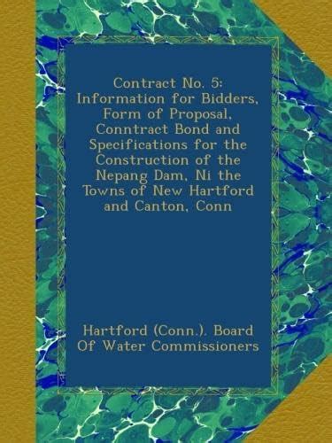 Contract No. 5: Information for Bidders, Form of Proposal, Conntract ...