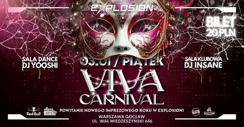 VIVA CARNIVAL - początek karnawału 2025 w Explosion, Explosion Club ...