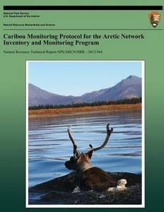 Caribou Monitoring Protocol for the Arctic Network Inventory and ...