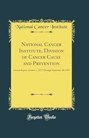 Buy National Cancer Institute, Division of Cancer Cause and Prevention ...
