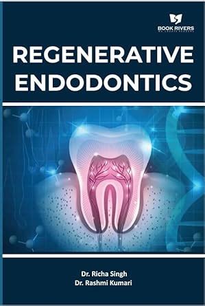Buy Regenerative Endodontics Book Online at Low Prices in India ...
