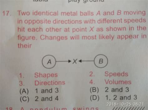 Two identical metal balls A and B moving in opposite directions with ...