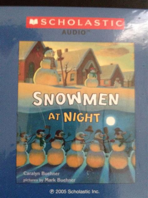 Amazon.com: Snowmen at Night: 9780439746434: Caralyn Buehner, Mark ...