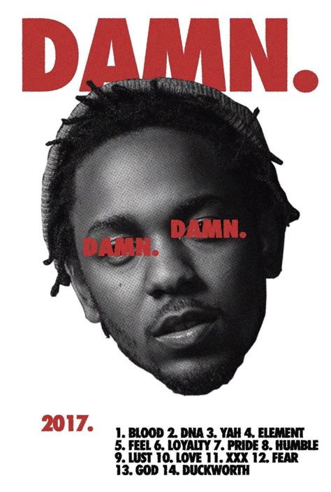 Kendrick Lamar ‘DAMN’ Album Poster - Defining | Music poster design ...
