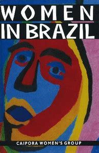 Women in Brazil: Buy Women in Brazil by Caipora Women's Group at Low ...
