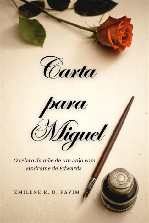 Buy Carta para Miguel: O relato da mãe de um anjo com síndrome de ...