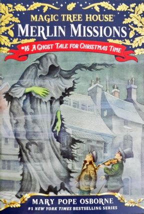 A Ghost Tale For Christmas Time #16 Magic Tree House Merlin Missions ...