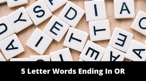 5 Letter Words Ending In OR - MrGuider