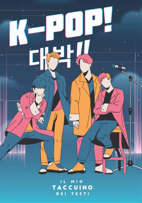 Buy K-Pop - Il mio Taccuino dei Testi: 100 pagine per scrivere i testi ...