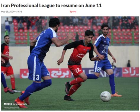 亚洲多国联赛相继重启 伊朗联赛6月11日空场开踢