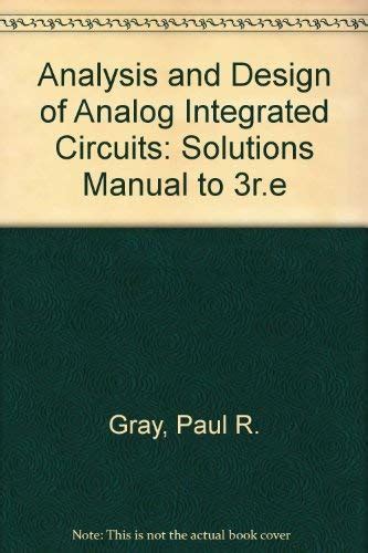Solutions Manual to 3r.e (Analysis and Design of Analog Integrated ...