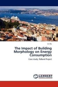 The Impact of Building Morphology on Energy Consumption: Buy The Impact ...